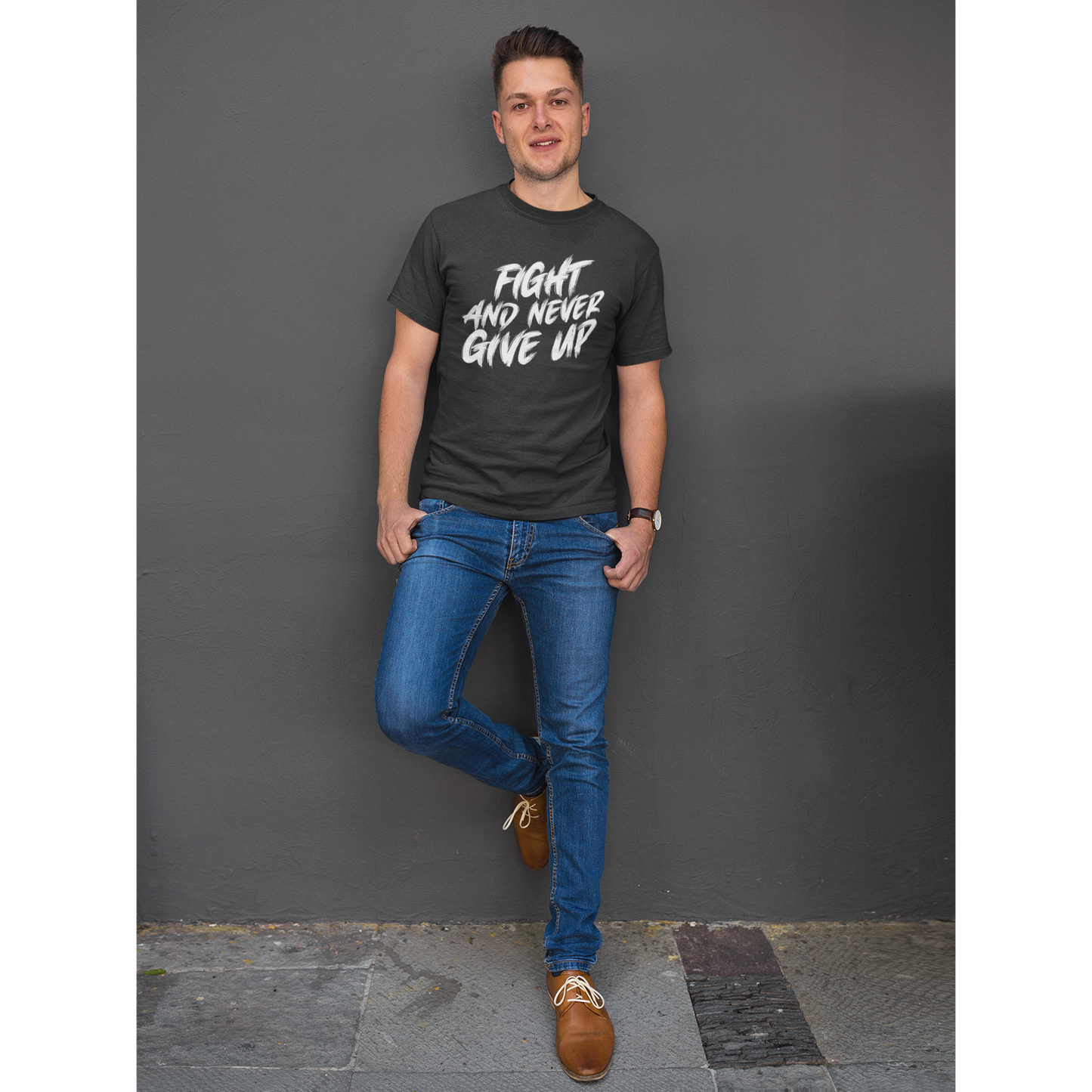 Fight and Never Give Up - Shirt