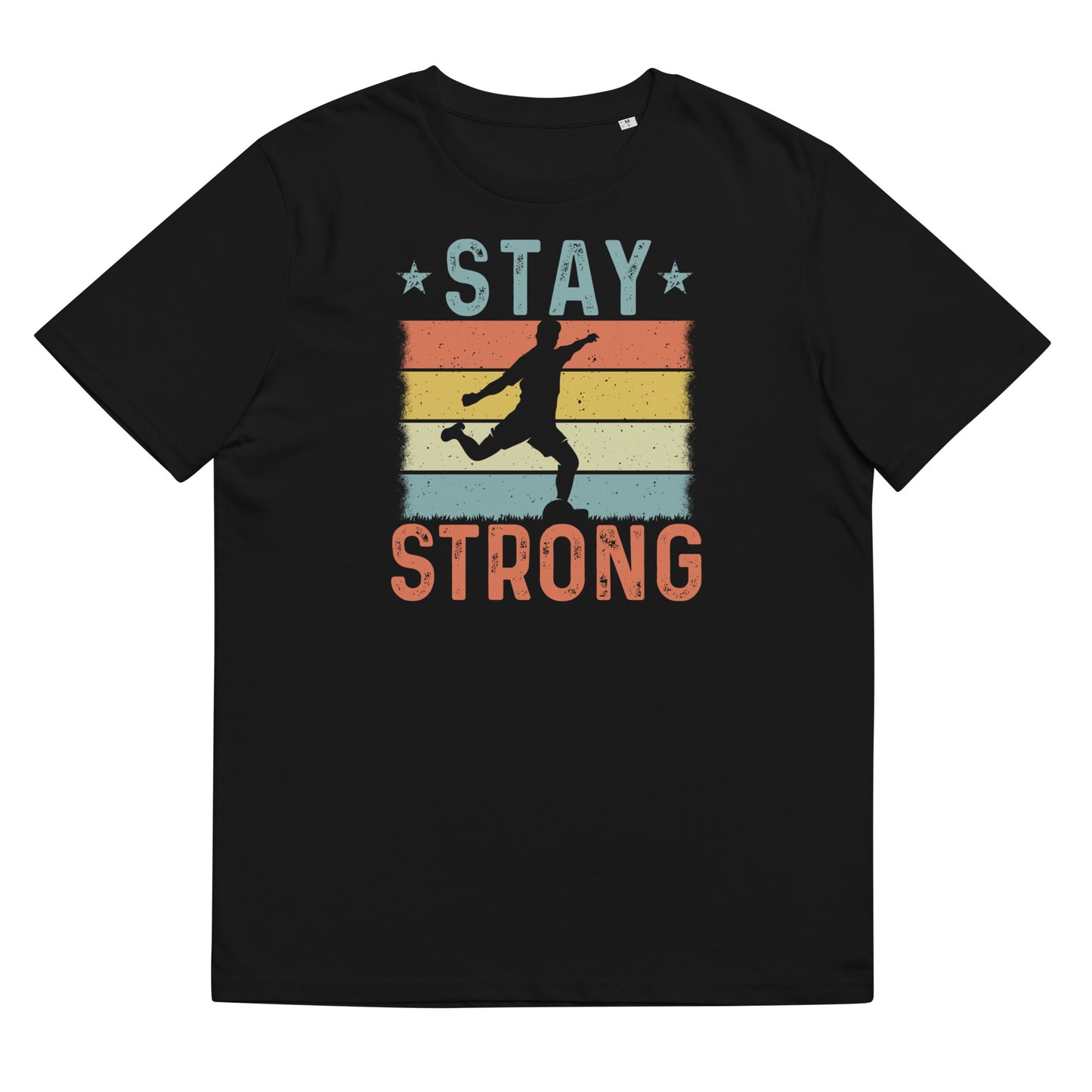 Shirt - Stay Strong