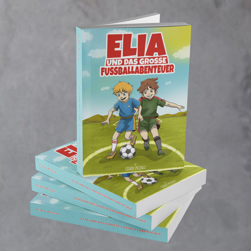 Elia und das grosse Fussballabenteuer - Buch