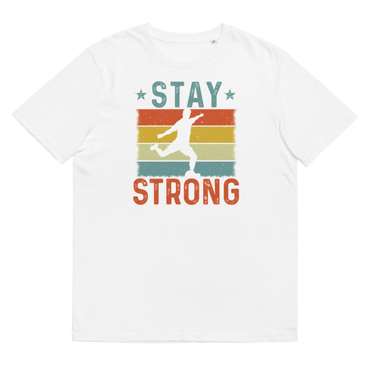 Shirt - Stay Strong